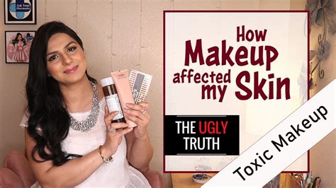 How Makeup Affects The Skin Toxic Makeup Ingredients Ugly Truth