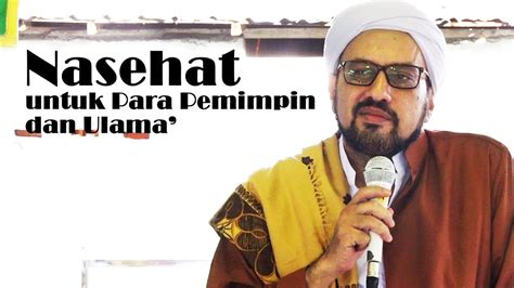 Nasehat Untuk Para Pemimpin Dan Ulama Youtube