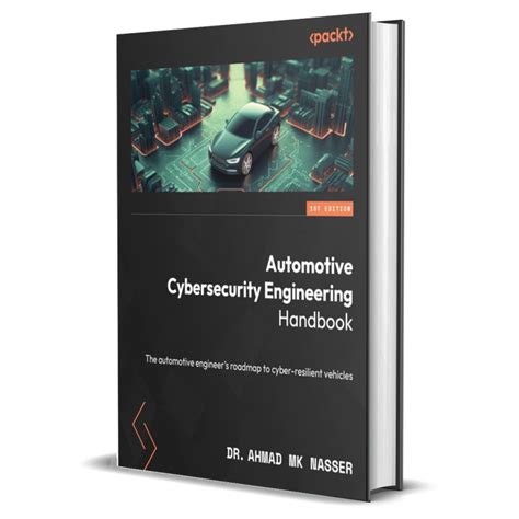 Automotive Cybersecurity Engineering Handbook The Automotive Engineer