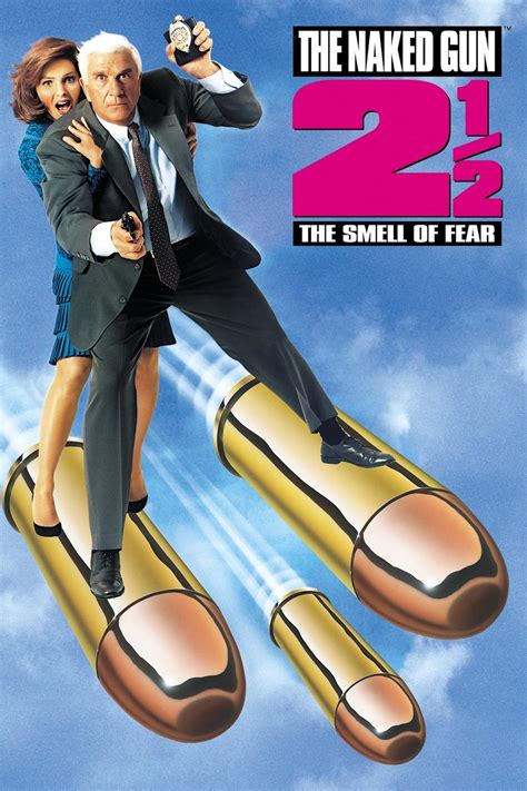 The Naked Gun 2½ The Smell of Fear 1991 Posters The Movie Database TMDB