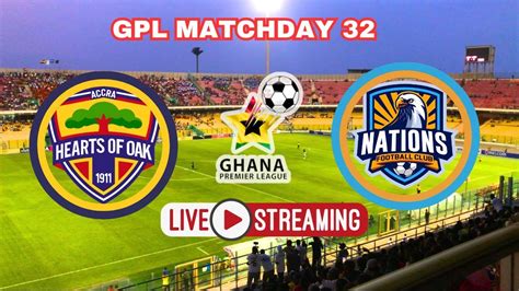 Kotoko Vs Hearts Of Oak Gpl Matchday Live Commentary Youtube