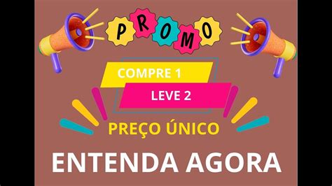 Promoção Compre 1 e Leve 2 YouTube