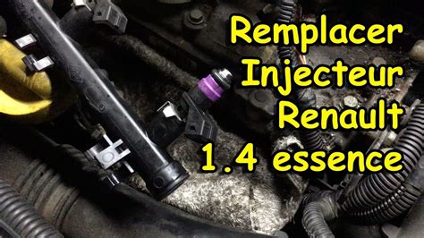 COMMENT REMPLACER UN INJECTEUR SUR RENAULT 1 4 100CV YouTube