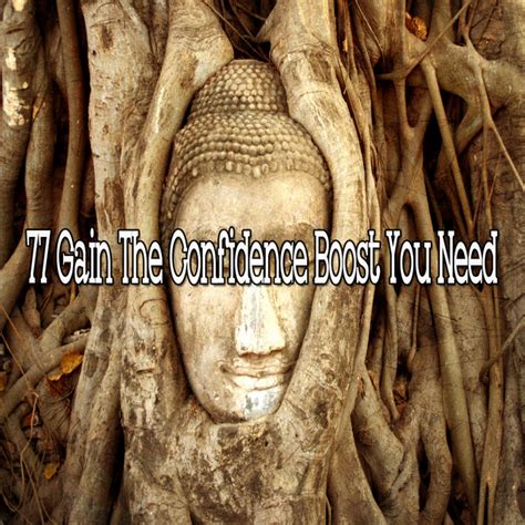 77 Gain The Confidence Boost You Need Album By Zen Music Garden Spotify