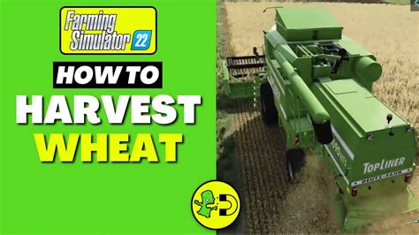 Farming Simulator How To Harvest Wheat Youtube