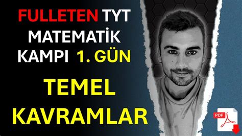 Temel Kavramlar BÖlÜm Bİr Fulleten Tyt Matematİk Kampi Youtube