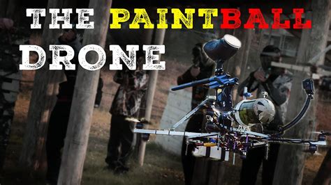 Il Primo Drone Da Paintball In Italia Free Fpv Films Youtube