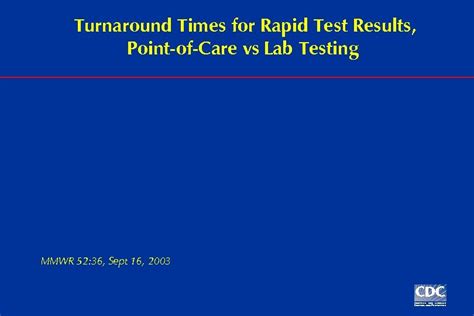 Rapid HIV Testing 2003 Update Bernard M Branson