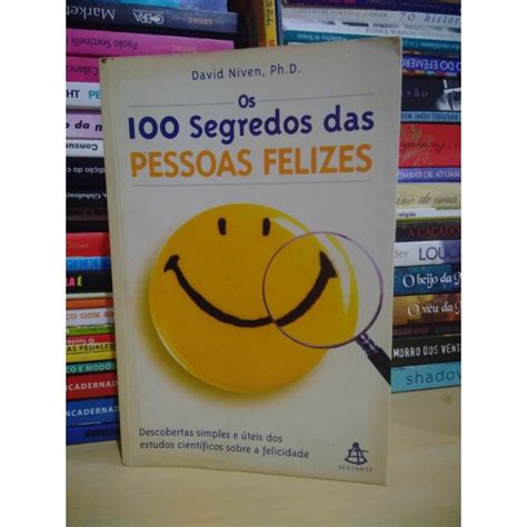 Livro Os Segredos Das Pessoas Felizes David Niven Shopee Brasil