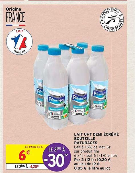 Promo Lait Uht Demi Cr M Bouteille P Turages Chez Intermarch Express