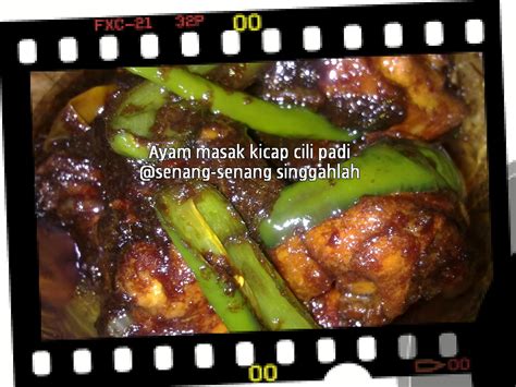 Senang-senang singgahlah.....: Ayam Masak Kicap Cili Padi - Terbaik dari ladang....!!!