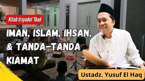 Iman Islam Ihsan Tanda Tanda Kiamat Kajian Kitab Irsyadul Ibad