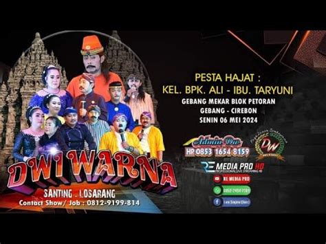 LIVE STREAMING SANDIWARA DWI WARNA GEBANG CIREBON I SENIN 06 MEI