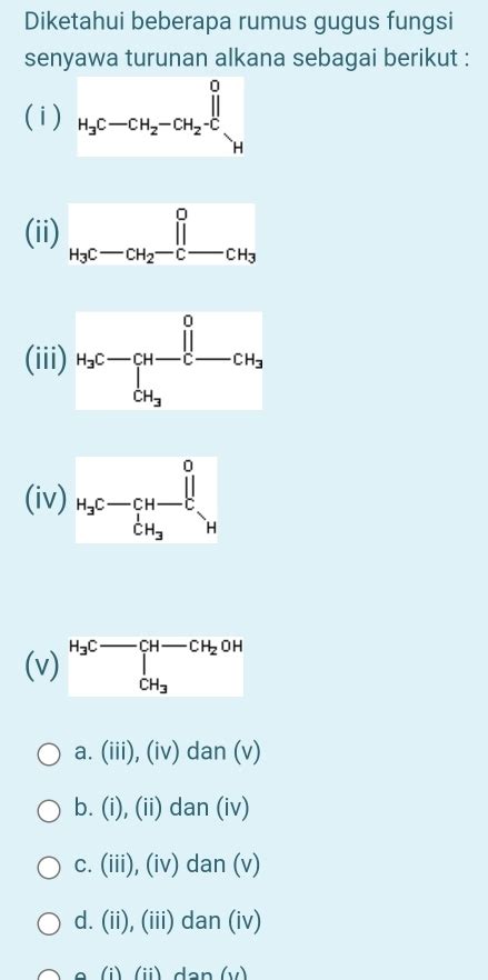 Solved Diketahui Beberapa Rumus Gugus Fungsi Senyawa Turunan Alkana