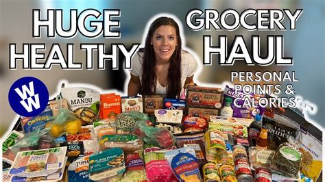 Huge Healthy Grocery Haul My Weight Loss Journey Ww Personalpoints