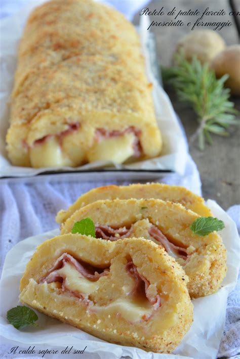 Rotolo Di Patate Farcito Con Prosciutto E Formaggio Cheesy Mashed