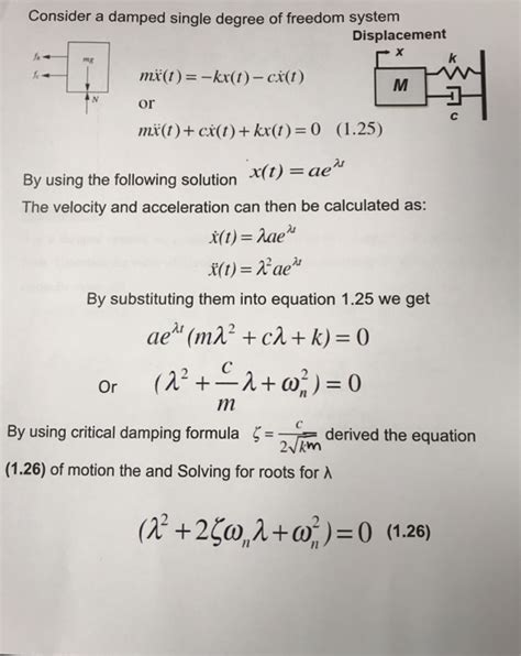 Solved Consider A Damped Single Degree Of Freedom System Chegg