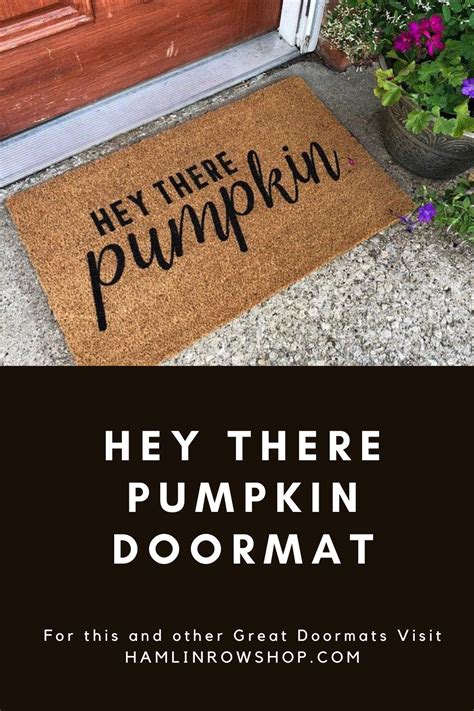 HEY THERE PUMPKIN Halloween Door Mat Funny Welcome Mat Door Mat