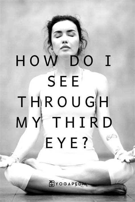 How Do I See Through My Third Eye Spiritual Eyes Third Eye Yoga