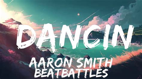 Aaron Smith Dancin Krono Remix Lyrics 25mins Of Best Vibe Music