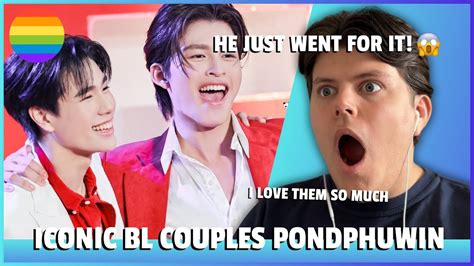 Reacting To ICONIC BL COUPLES PONDPHUWIN HIGHLY REQUESTED YouTube