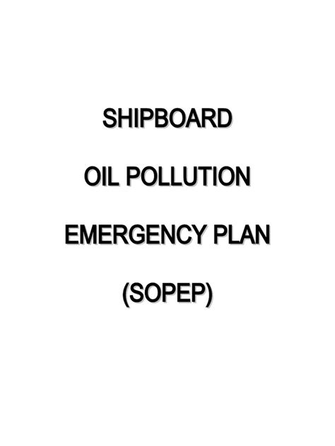 Shipboard Oil Pollution Emergency Plan Sopep Pdf Ships Oil Spill