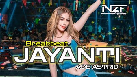 Dj Breakbeat Jayanti Full Bass Breakbeat Terbaru Youtube