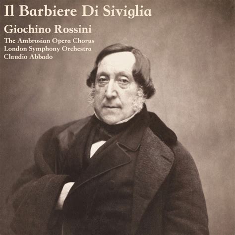 Rossini Il Barbiere Di Siviglia Album By Gioachino Rossini Spotify