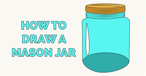 How To Draw A Mason Jar Really Easy Drawing Tutorial