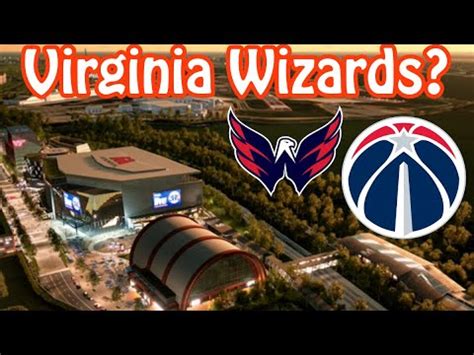 Wizards Capitals Set To Move To Virginia As New Arena Gets Revealed