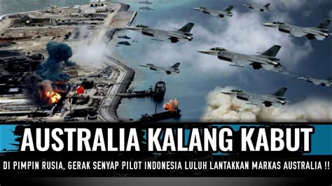 DI BEKING PENUH RUSIA AKSI HEROIK PILOT INDONESIA BIKIN KETAR KETIR