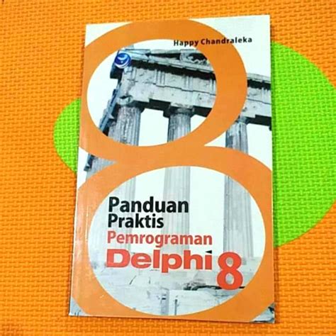 Jual Panduan Praktis Pemrograman Delphi Shopee Indonesia