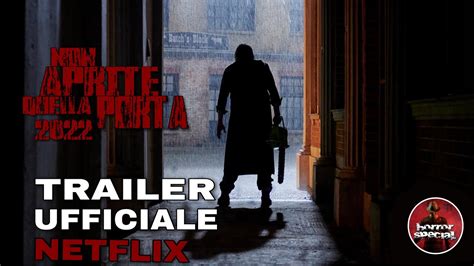 NON APRITE QUELLA PORTA 2022 TRAILER UFFICIALE NETFLIX YouTube