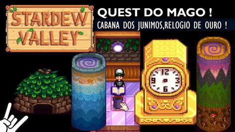 Stardew Valley Quest Do Mago Como Conseguir Os Junimos Relógio