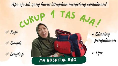 Isi Tas Bersalin Hospital Bag Melahirkan Lengkap No Ribet Tips Dari