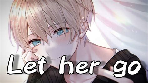 Nightcore Let Her Go Lyrics Youtube