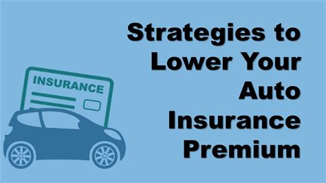 Strategies To Lower Your Auto Insurance Premium 5 Ways To Reduce Your