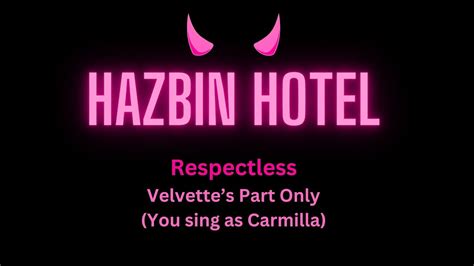 Respectless Hazbin Hotel Karaoke Velvette S Part Only YouTube