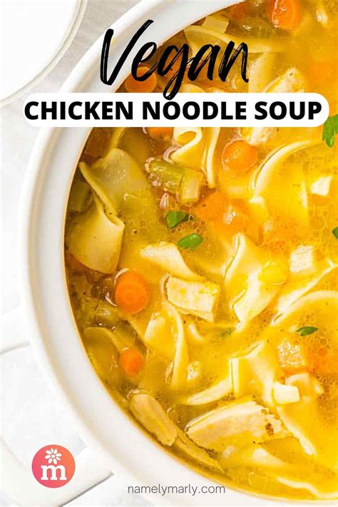 Vegan Chicken Noodle Soup 30 Minute Recipe Namely Marly