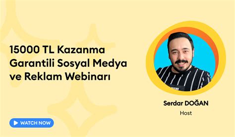 15000 TL Kazanma Garantili Sosyal Medya ve Reklam Webinarı stream with