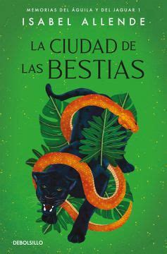 Libro La Ciudad De Las Bestias De Isabel Allende Buscalibre