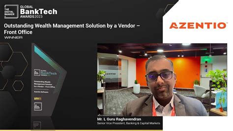 Azentio Software Outstanding Wealth Management Solution By A Vendor