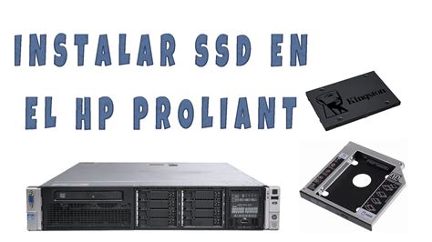 Como Instalar Unidad SSD En El HP Proliant DL380p YouTube