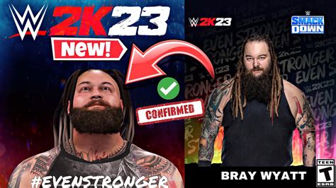 Wwe 2k23 The Reason Why Bray Wyatt Will Be In The Game Youtube