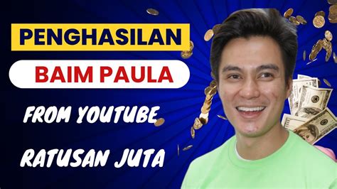 Terbaru Bongkar Pendapatan Baim Paula Dari Youtube Maret Youtube