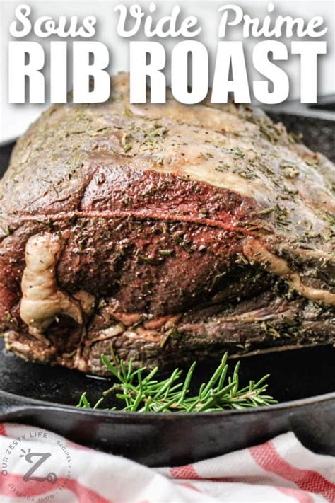 Sous Vide Prime Rib Roast [From Fresh or Frozen Roast!] - Our Zesty Life