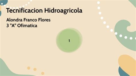 tecnificación hidroagrícola by Alondra Franco Flores on Prezi