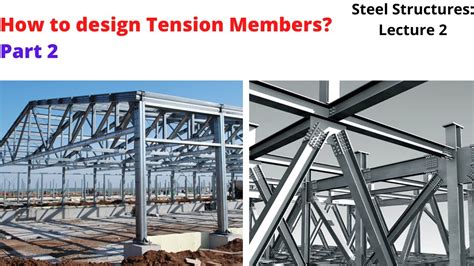 Design And Analysis Of Tension Members Design Of Steel Structures Youtube