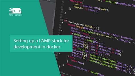 Setting Up A LAMP Stack For Development In Docker Tech Couch