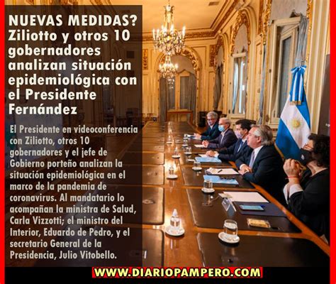 Diario Pampero NUEVAS MEDIDAS Ziliotto Y Otros 10 Gobernadores